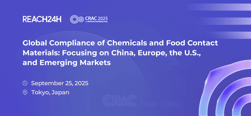 CRAC Japan 2025: Globale Compliance für Chemikalien und Materialien mit Lebensmittelkontakt – mit Schwerpunkt auf China, Europa, den USA und aufstrebenden Märkten